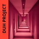on Groove Armada - SuperStylin  (DUH PROJECT Rework) **Free Download**