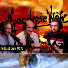 Apocalypse Now (1979) | Coppola, la locura y el infierno de Vietnam | Podcast Cine 270