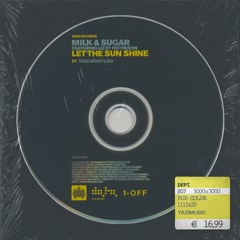 Let The Sun Shine (TAZI Bootleg)