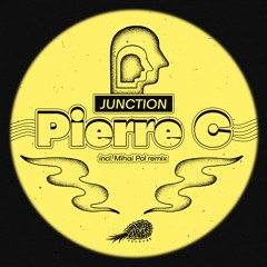 Premiere: Pierre C - Junction (Mihai Pol Remix) [PERD005]