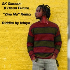 SK Simeon ft Disun Future-"Zina Mu"(Ichiyo Remix)