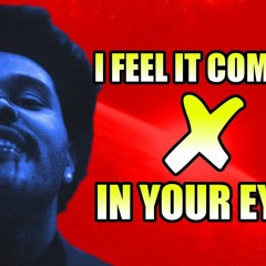 In Your Eyes X I Feel It Coming - The Weeknd ft. Daft Punk Mashup (FIREBORL Mix)