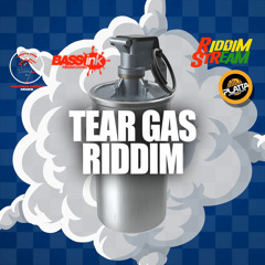 King Bubba FM and Dwaingerous - Tear Gas Riddim