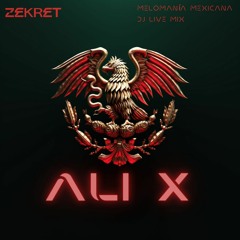 ALI X Dj Set - Melomanía Mexicana - Headliner Event