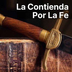 La contienda por la fe 1 - Israel Sanz