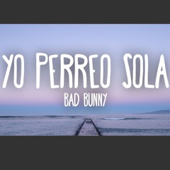 Bad Bunny - Yo Perreo Sola X Lento N Fasis (ASO Intro)FREE