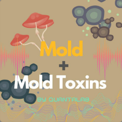 Mold+MoldToxins - 30 minutes
