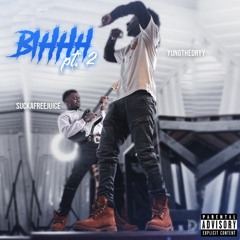 Bihhh Pt. 2 (feat. SuckaFreeJuice)[Prod. BiggBossButta]