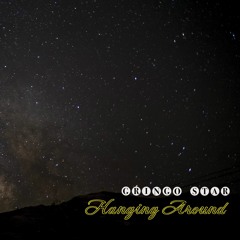 Gringo Star - Hanging Around