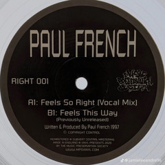 Paul French - Feels So Right (Vocal Mix)