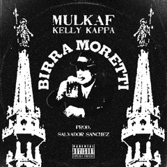 Birra Moretti (feat. KELLY KAPPA)