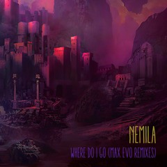 Nemila - Where Do I Go (Max Evo Remixes) [FIGURALIM020]