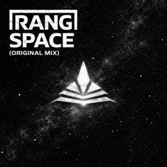 RANG - Space (Original Mix)