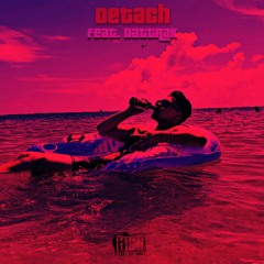 Detach (feat. DatTrak) [prod. by lxnelybeats]