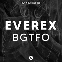 Everex - BGTFO