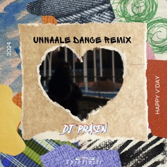 Unnaale Sahi Siva Dance Remix - DJ Prasen