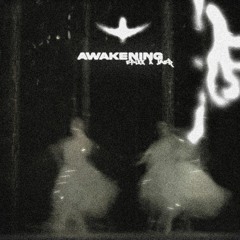 awakening. (w/jaer)