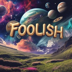 Foolish (1)
