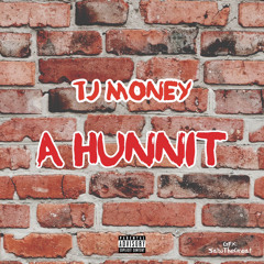 A Hunnit