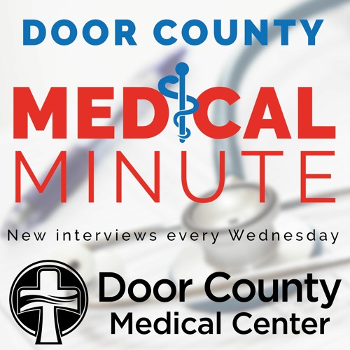 Stream Door County Medical Minute, February 28, 2024 by Rewind 97.7