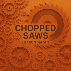 CHOPPED SAWS