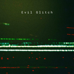 RaveR4t - Evil Glitch