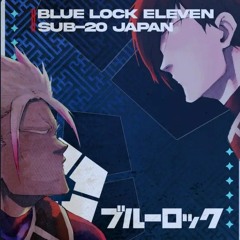 A Partida do Século - Blue Lock Eleven X Sub-20 Japão (Blue Lock) | Theuz