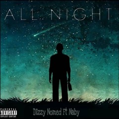 All Night (feat. Naby)