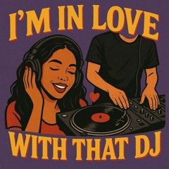 In Love with that Dj.mp3