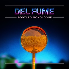 Bootleg Monologue