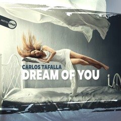 Carlos Tafalla - Dream Of You