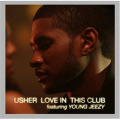 Usher - Love In This Club (TreMoreFire Mix Radio Edit)