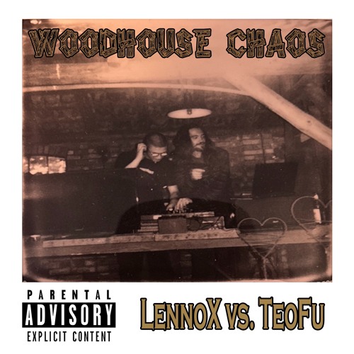 01 WoodHouse Chaos LennoX B2B TeoFu