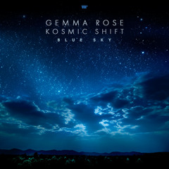 DIGITAL359: Kosmic Shift, Gemma Rose - Blue Sky