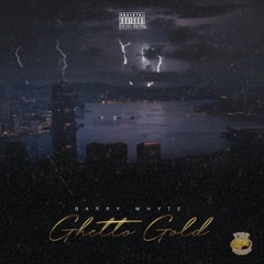 Ghetto Gold (Prod By- DJ $outhbound)