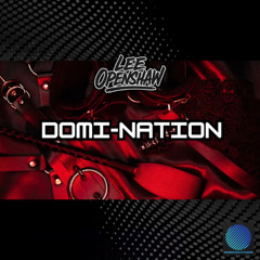Lee Openshaw - Domi-Nation [sample]