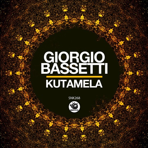 Stream Giorgio Bassetti - Kutamela (Original Mix) - SNK268 by Sunclock |  Listen online for free on SoundCloud