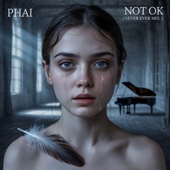 Not Ok [Never Ever Mix]