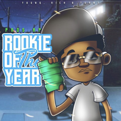Pros Ap x Da Youngest (Rookie Of The Year)