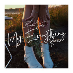 MY EVERYTHING (Remix)