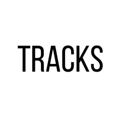 TRACKS
