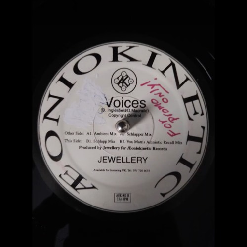 Jewellery - Voices [Ambient Mix] VINYL / (YT rip)