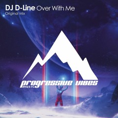 Over With Me (Original Mix)