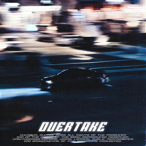HXVRMXN - OVERTAKE ft. OXWAVE