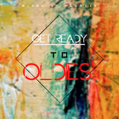 Get Ready To Oldies ( R&B Old School )