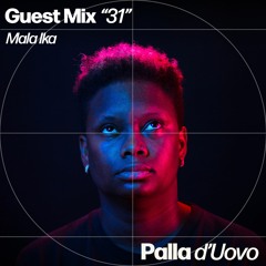 PDU Guest Mix 31 - Mala Ika