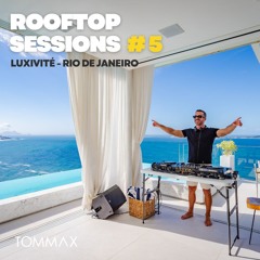 Rooftop Sessions 5 @ Luxivité - Rio de Janeiro | Summer Afro House Mix