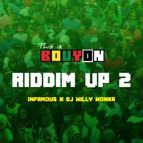 THIS IS BOUYON | RIDDIM UP 2 | BOUYON 2023