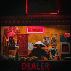 Dealer