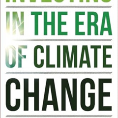 [Download] EPUB 💏 Investing in the Era of Climate Change by  Professor Bruce Usher E